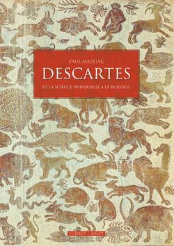 Descartes : de la science universelle à la biologie