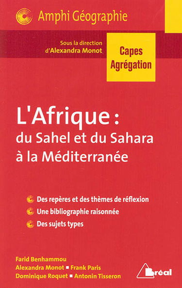 L'Afrique : du Sahel et du Sahara à la Méditerranée : Capes, agrégation