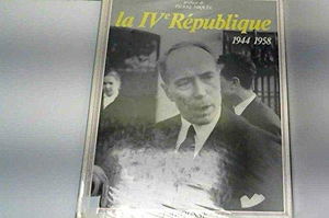 La IVe République : 1945-1958