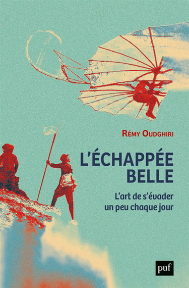 Couverture de L'échappée belle : l'art de s'évader un peu chaque jour