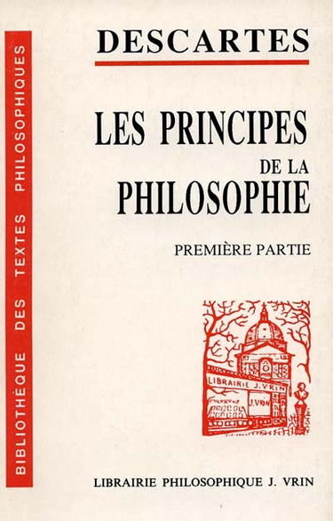 Les principes de la philosophie : première partie et lettre préface