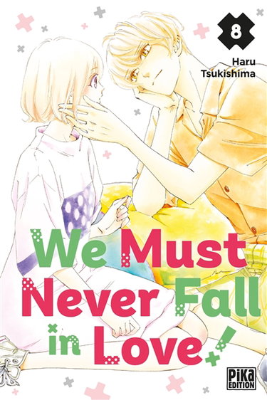 Couverture de We must never fall in love!. Vol. 8