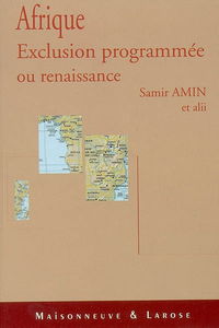 Afrique : exclusion programmée ou renaissance ?