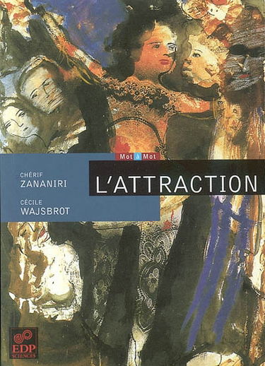 L'attraction