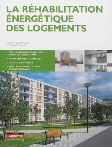 La réhabilitation énergétique des logements
