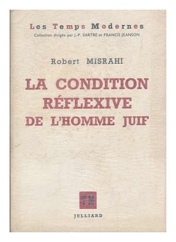 Couverture de La condition reflexion de l'homme juif / Robert Misrahi