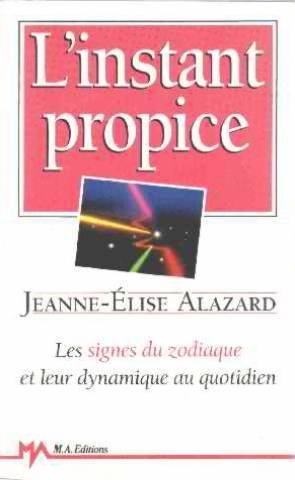 L'Instant propice