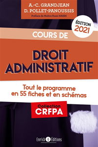Cours de droit administratif : tout le programme en 55 fiches et en schémas