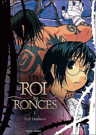 Le roi des ronces. Vol. 1