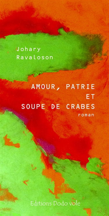 Amour, patrie et soupe de crabes