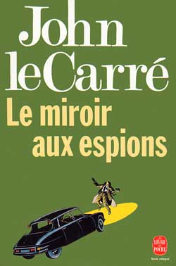 Le miroir aux espions