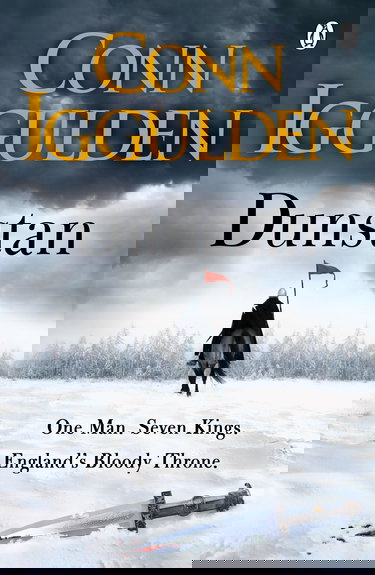 Dunstan: One Man. Seven Kings. England's Bloody Throne.