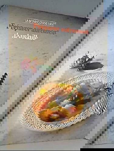 Préparer autrement la volaille