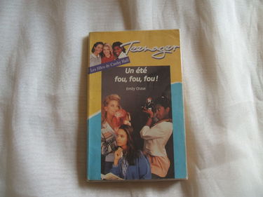 Un Eté fou, fou, fou ! (Les Filles de Canby Hall .)