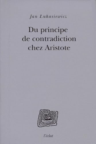 Sur le principe de contradiction chez Aristote