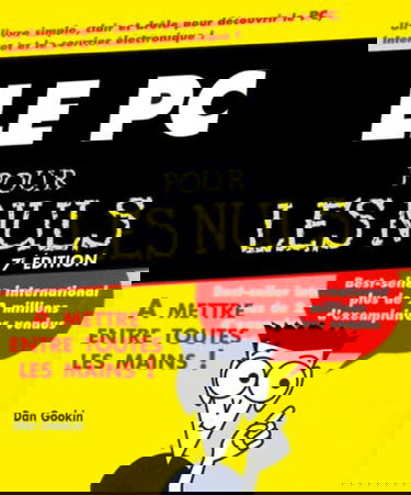 Le PC pour les nuls, 7e édition