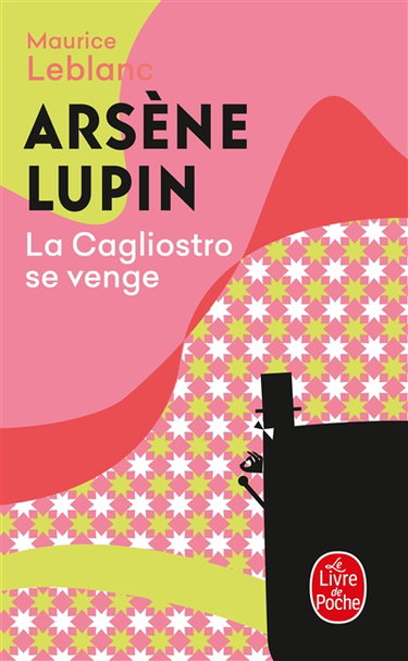 Arsène Lupin. La Cagliostro se venge