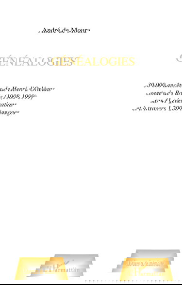 GÉNÉALOGIES: 30000 ancêtres de Henri d'Orléans comte de Paris (1908-1999) sur 41 générations et à travers 1200 lignages