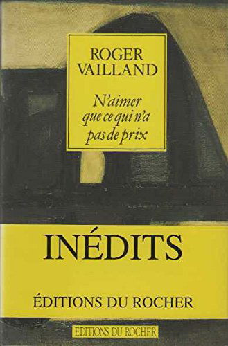 N'aimer que ce qui n'a pas de prix