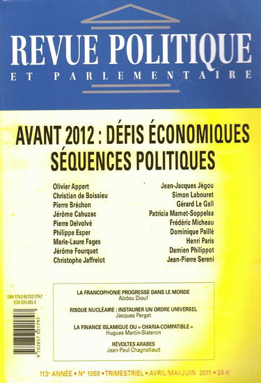 Revue politique et parlementaire 1059 Avant 2012: Défis économiques séquences politiques