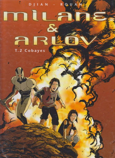 Milane et Arlov. Vol. 2. Cobayes