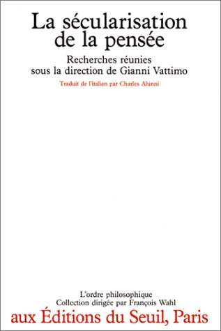 La Sécularisation de la pensée