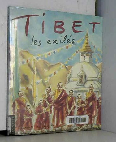 Tibet : les exilés