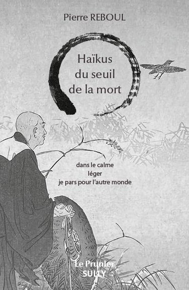 Couverture de Haïkus du seuil de la mort par Pierre Reboul