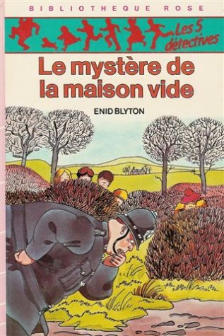 Couverture de Le mystère de la maison vide : Série : Les 5 détectives : Collection : Bibliothèque rose cartonnée & illustrée