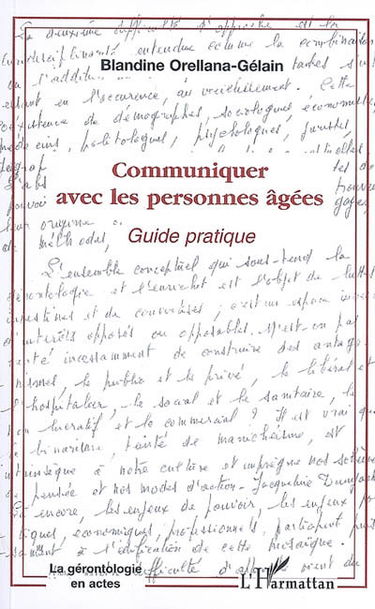 Communiquer avec les personnes âgées : guide pratique
