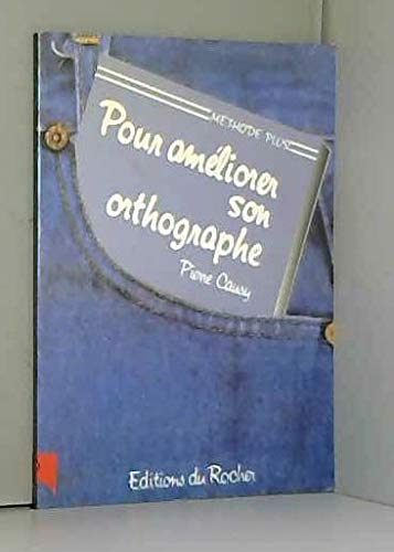 Pour améliorer son orthographe