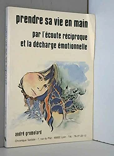 PRENDRE SA VIE EN MAIN