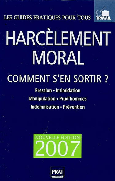 Harcèlement moral : comment s'en sortir ?