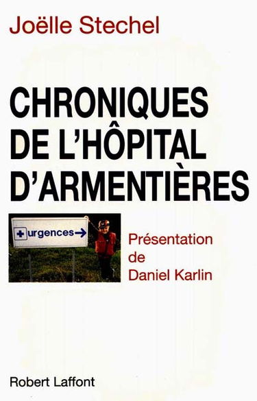 Chroniques de l'hôpital d'Armentières