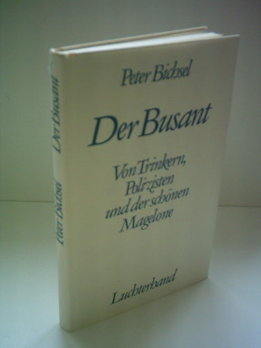 Couverture de Der Busant: Von Trinkern, Polizisten und der schönen Magelone