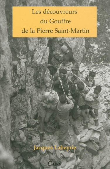 Couverture de Les découvreurs du gouffre de la Pierre Saint-Martin