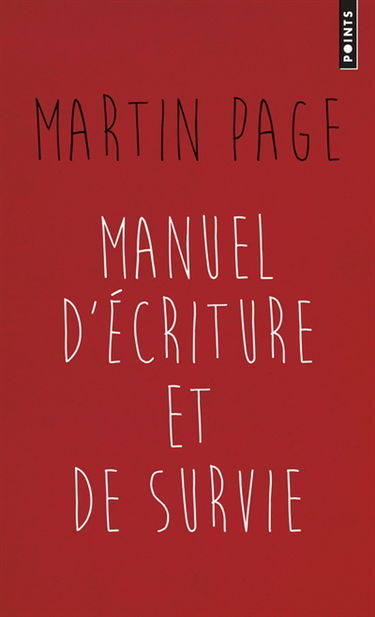 Manuel d'écriture et de survie