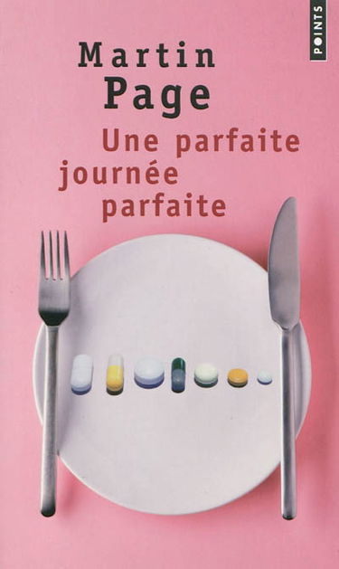 Une parfaite journée parfaite