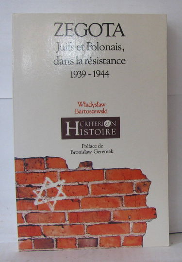 Zegota : juifs et Polonais dans la Résistance : 1939-1945