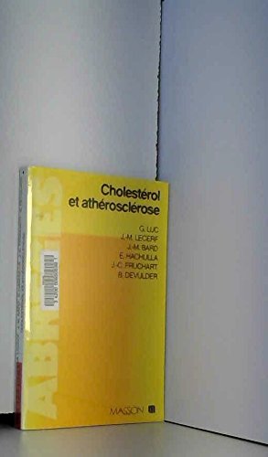 Athérosclérose, cholestérol et lipoprotéines