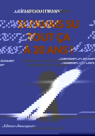 Si j'avais su tout ça à 20 ans