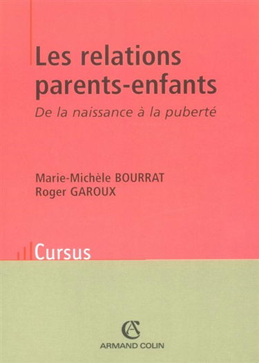 Les relations parents-enfants : de la naissance à la puberté