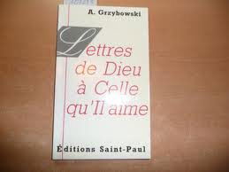 Lettres de Dieu à celle qu'il aime