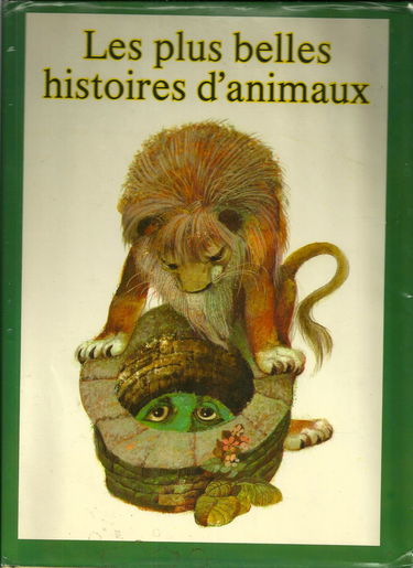 Les Plus belles histoires d'animaux