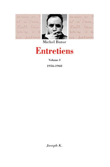 Entretiens : quarante ans de vie littéraire. Vol. 1. 1956-1968