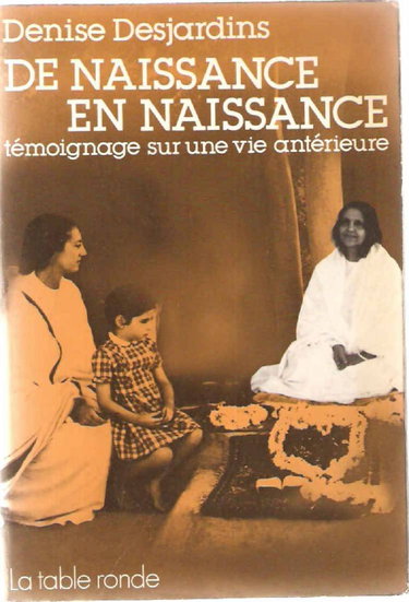 Couverture de De naissance en naissance : Témoignage sur une vie antérieure