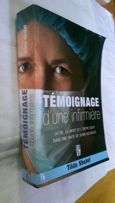 Témoignage d'une infirmière: La vie, la mort et l'entre-deux dans une unité de soins intensifs