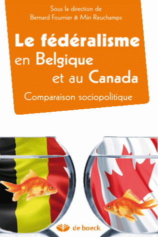Le fédéralisme en Belgique et au Canada : comparaison sociopolitique
