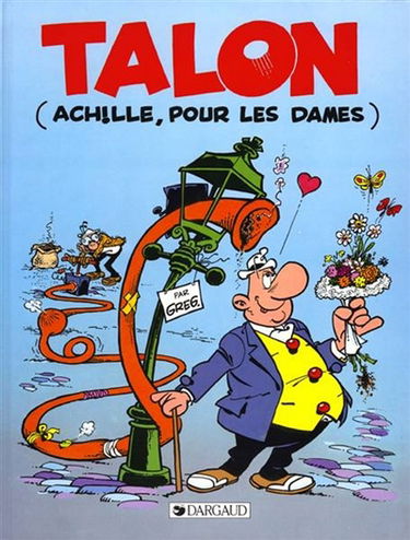 Achille Talon. Vol. 39. Talon Achille (pour les dames)