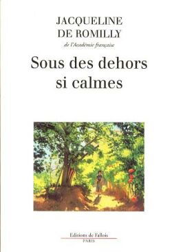 Sous des dehors si calmes